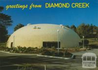 The striking dome-shaped Diamond Creek Community Centre