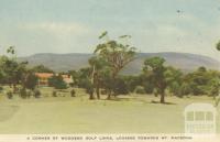 A corner of Woodend Golf Links, looking towards Mount Macedon, 1955