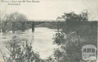 Mitchell River and Wy Yung Bridge, Bairnsdale, 1909