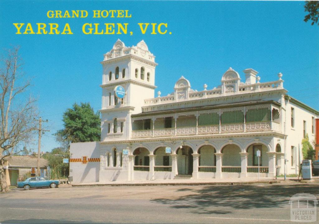 Grand Hotel, Yarra Glen